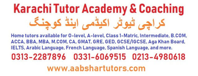 karachi tutor provider, academy of teachers, alevel, mba, accounting, mathematics, home teacher